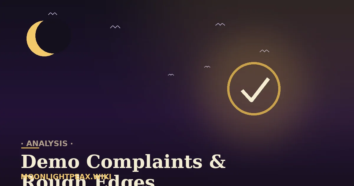Moonlight Peaks Demo: Common Complaints & Rough Edges — Moonlight Peaks