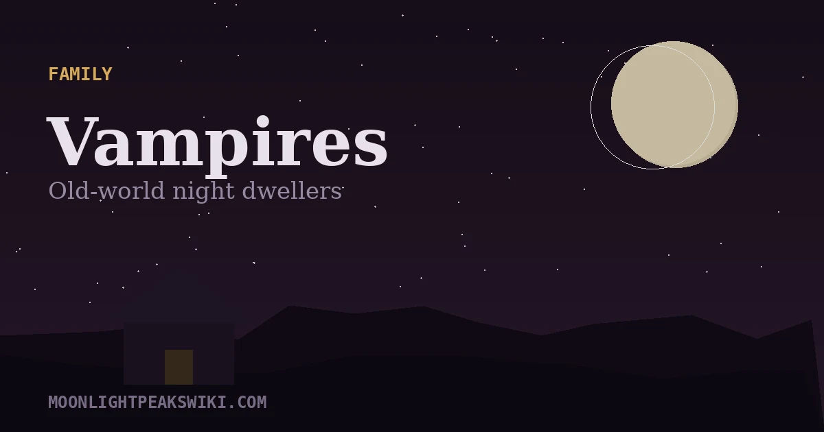 Vampires — Moonlight Peaks