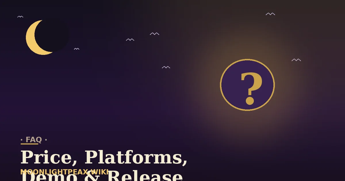 Moonlight Peaks Price, Platforms, Demo & Release FAQ — Moonlight Peaks